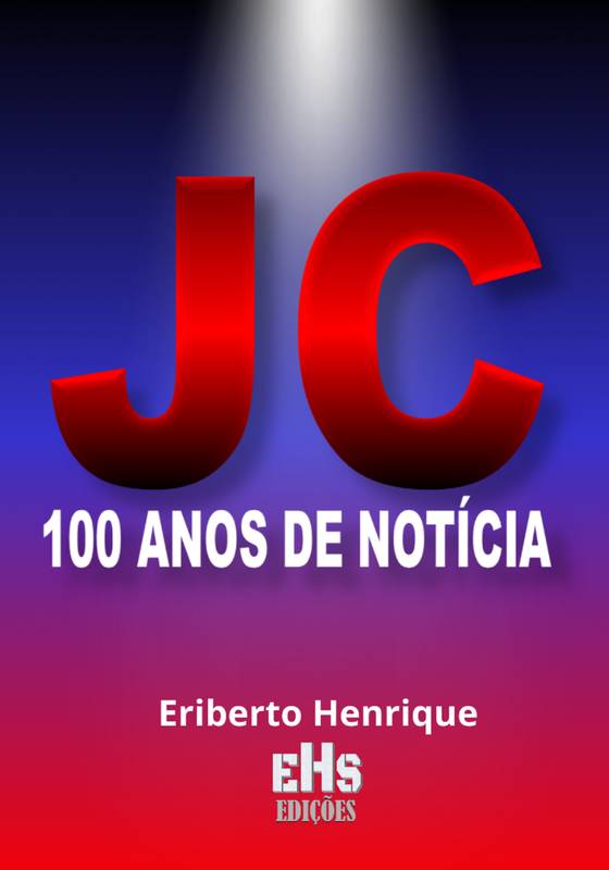 JC 100 ANOS DO NOTÍCIA