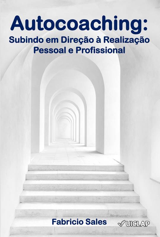 Autocoaching:  Subindo em Direção à Realização Pessoal e Profissional