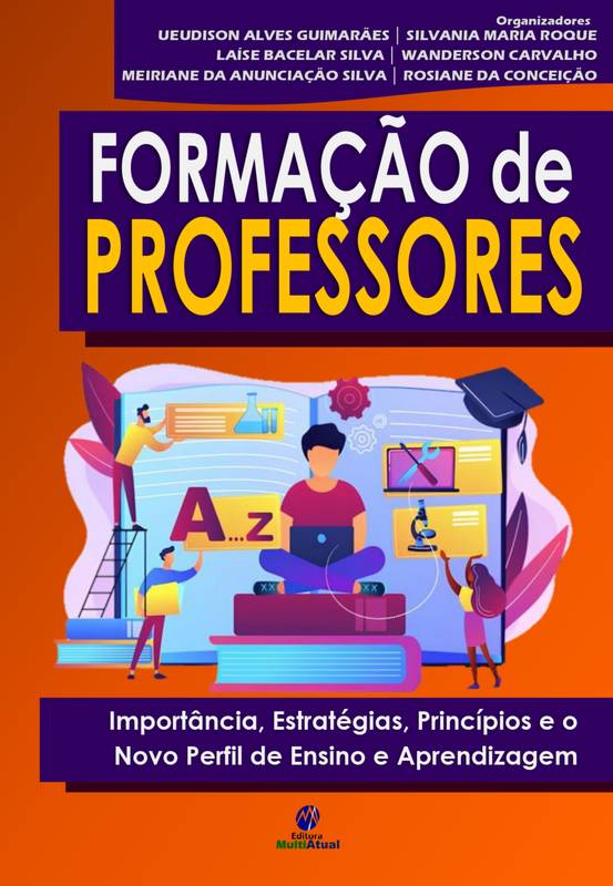 Formação de Professores: Importância, estratégias, princípios e o novo perfil de ensino e aprendizagem