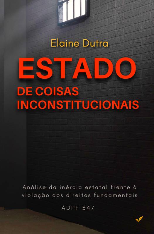 Estado de Coisas Inconstitucionais