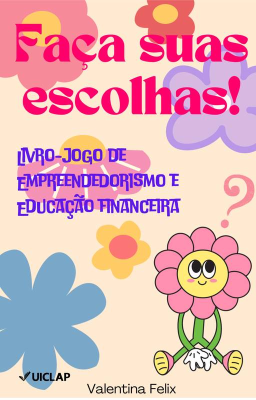 Faça suas escolhas!