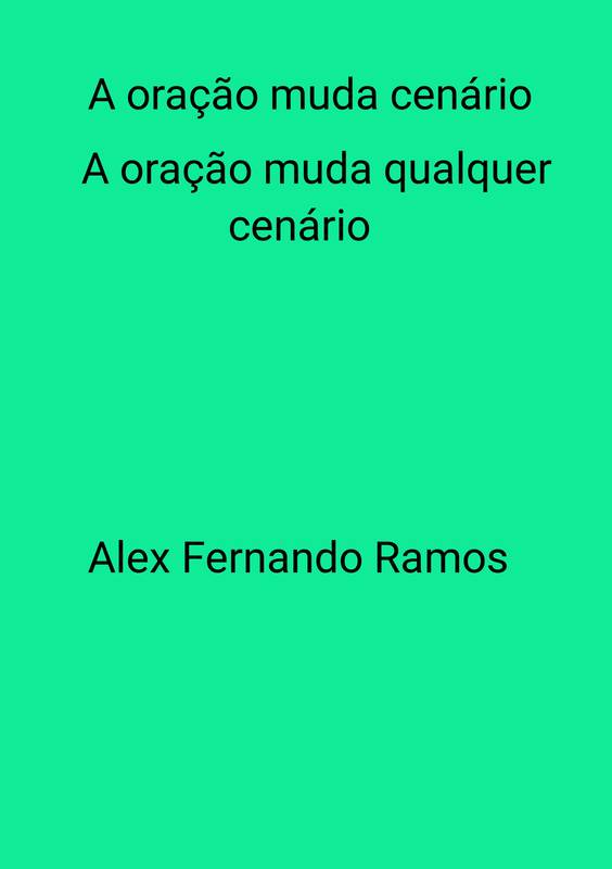 A oração muda cenário