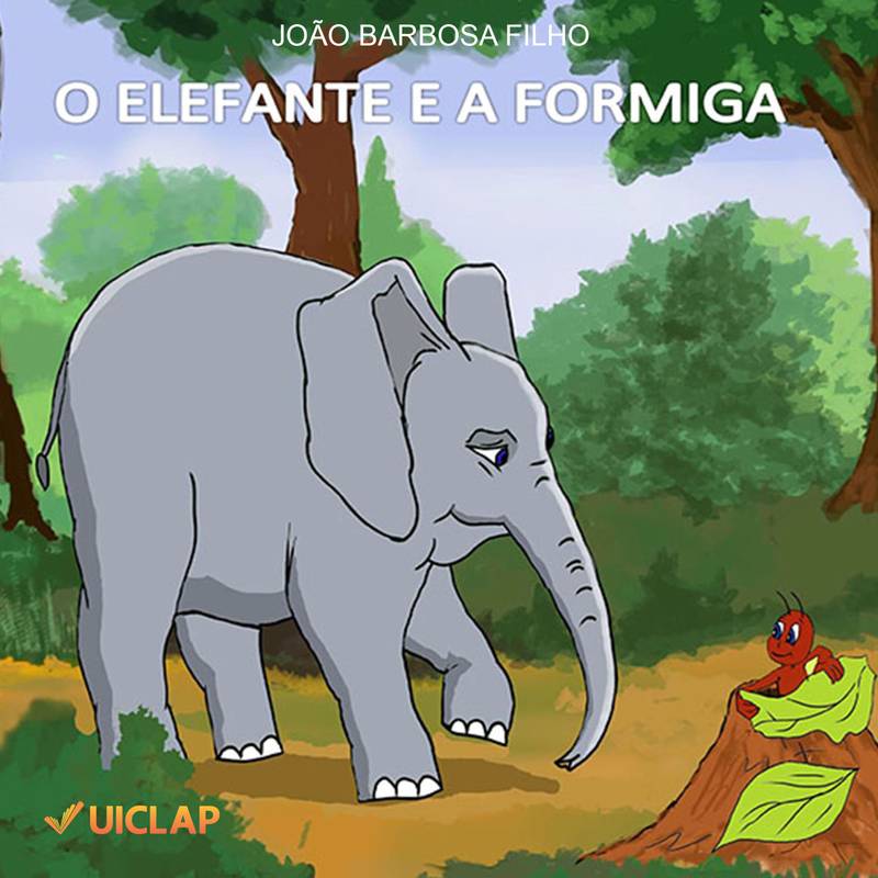 O ELEFANTE E A FORMIGA