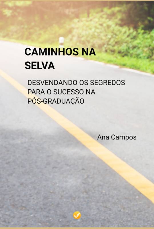 CAMINHOS NA SELVA