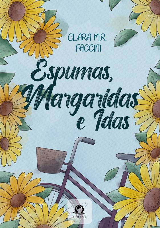 Espumas, Margaridas e Idas