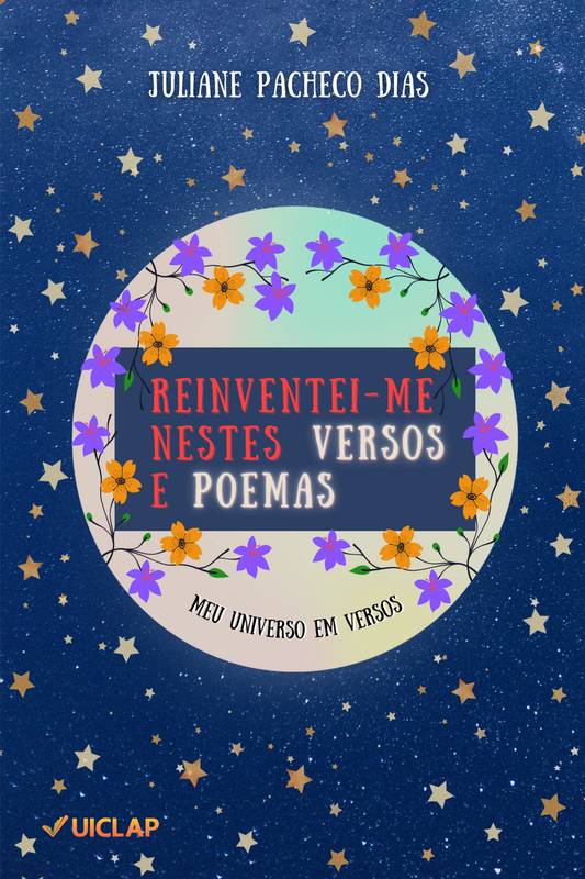 Reinventei-me nestes versos e poemas