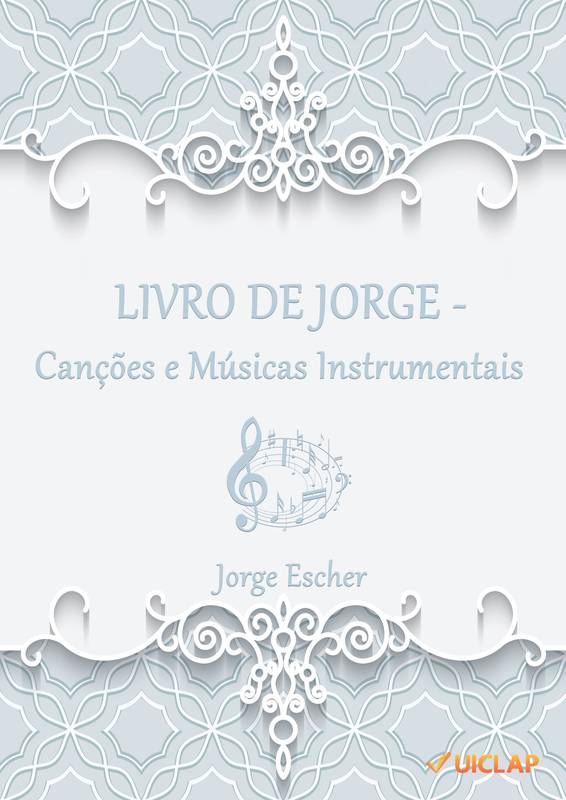 Livro de Jorge - Canções e Músicas Instrumentais