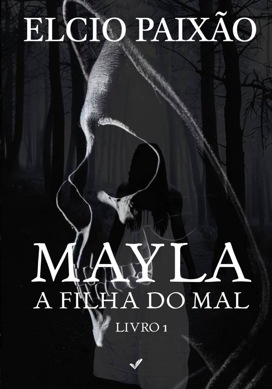 MAYLA - A FILHA DO MAL