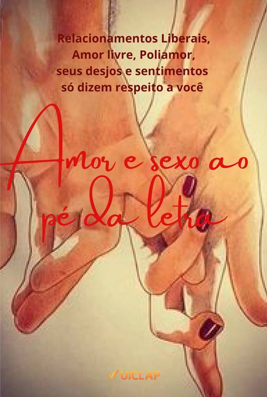 Amor e sexo ao pé da letra