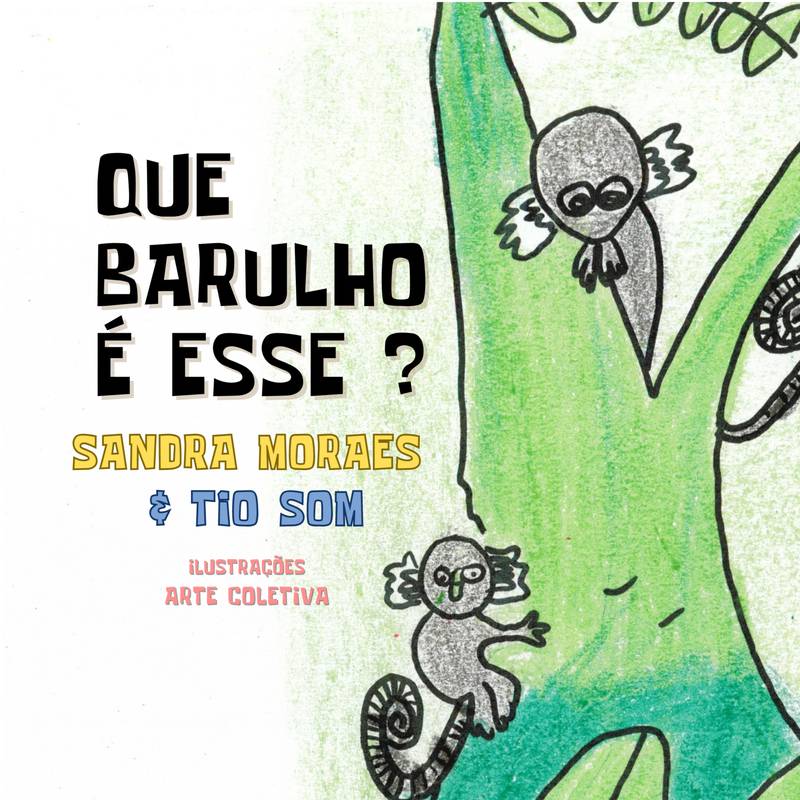 Que Barulho É Esse?