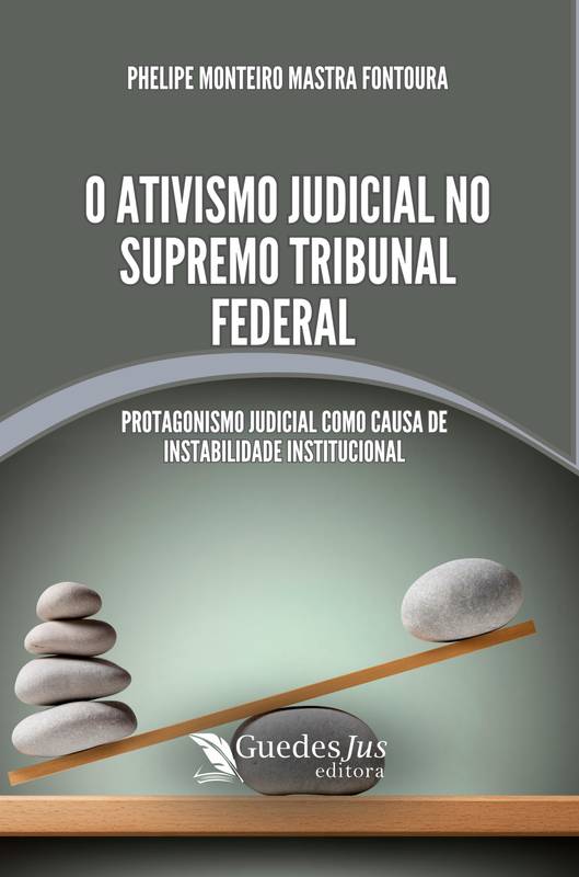 O Ativismo Judicial no Supremo Tribunal Federal
