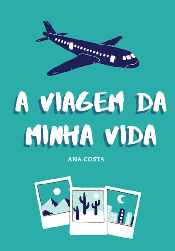 A Viagem Da Minha Vida