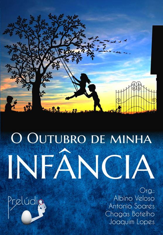 O OUTUBRO DE MINHA INFÂNCIA