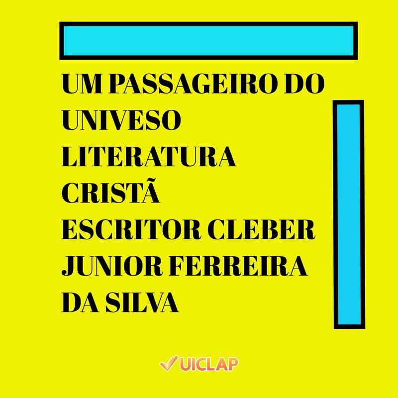 UM PASSAGEIRO DO UNIVESO LITERATURA CRISTÃ