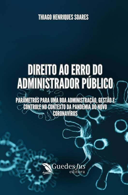 Direito ao Erro do Administrador Público