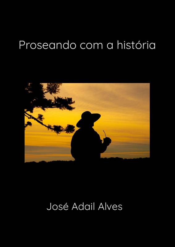 Proseando com a história