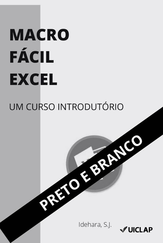 Macro Fácil Excel (em preto e branco)