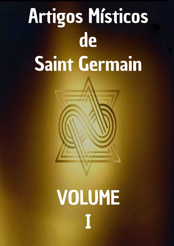 Artigos Místicos de Saint Germain: Primeiro Livro