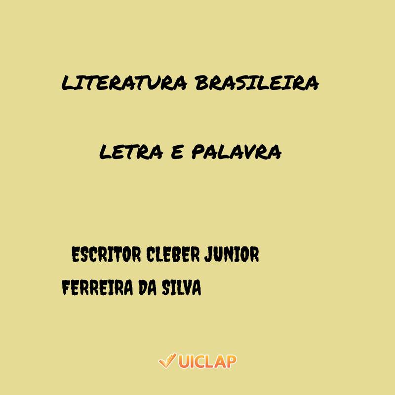 LETRA E PALAVRA LITERATURA BRASILEIRA