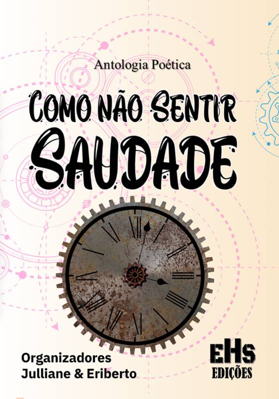 Antologia Poética Como Não Sentir ⋆ Loja Uiclap 