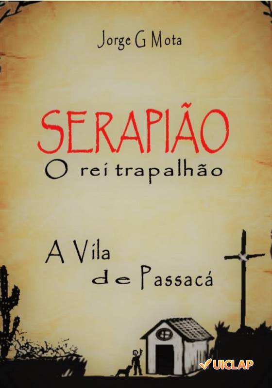 Serapião o rei trapalhão