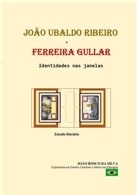 João Ubaldo Ribeiro e Ferreira Gullar