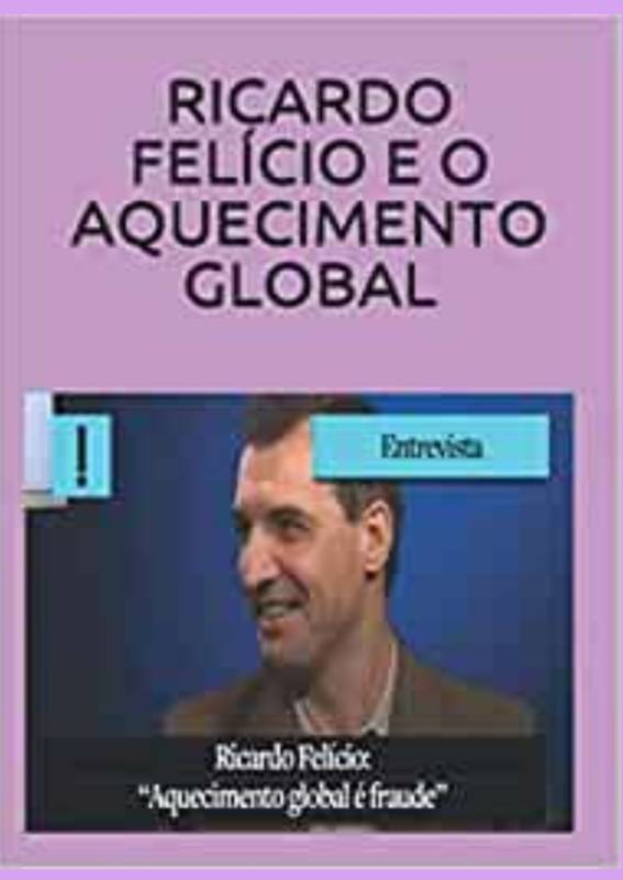 RICARDO FELÍCIO E O AQUECIMENTO GLOBAL