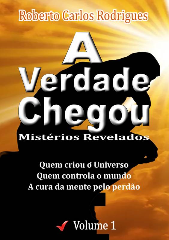 A Verdade Chegou