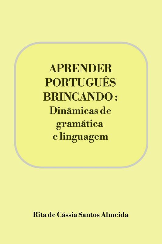 APRENDER PORTUGUÊS BRINCANDO