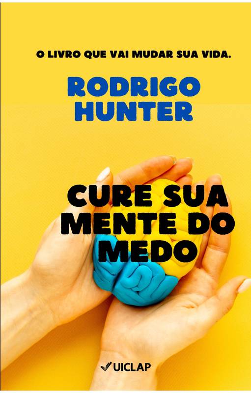 CURE SUA MENTE DO MEDO