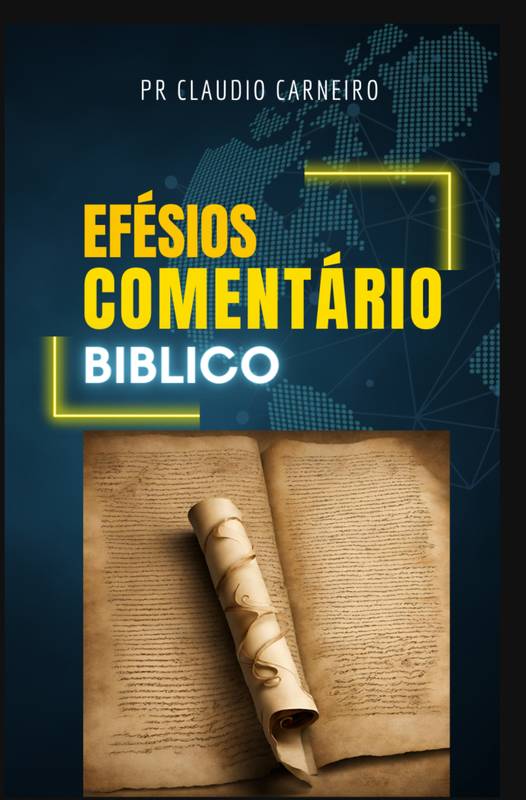 Efésios Comentário Biblico