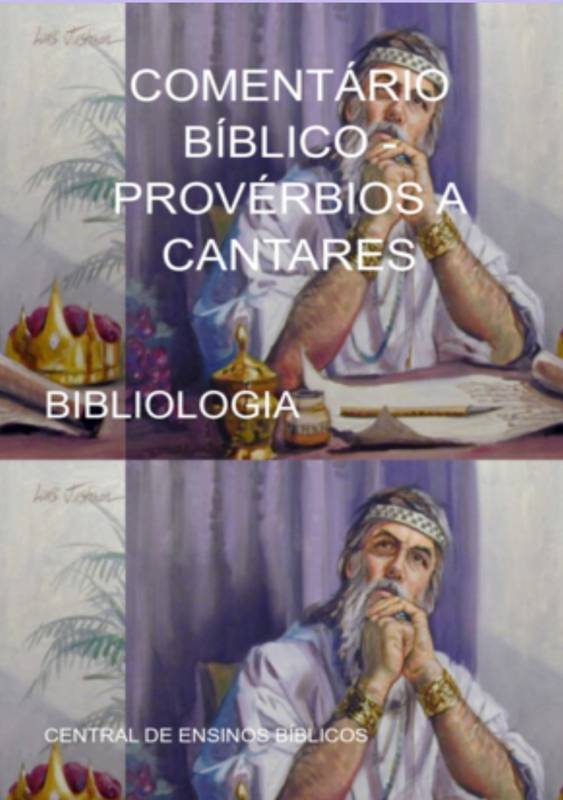 COMENTÁRIO BÍBLICO DE PROVÉRBIOS A CANTARES