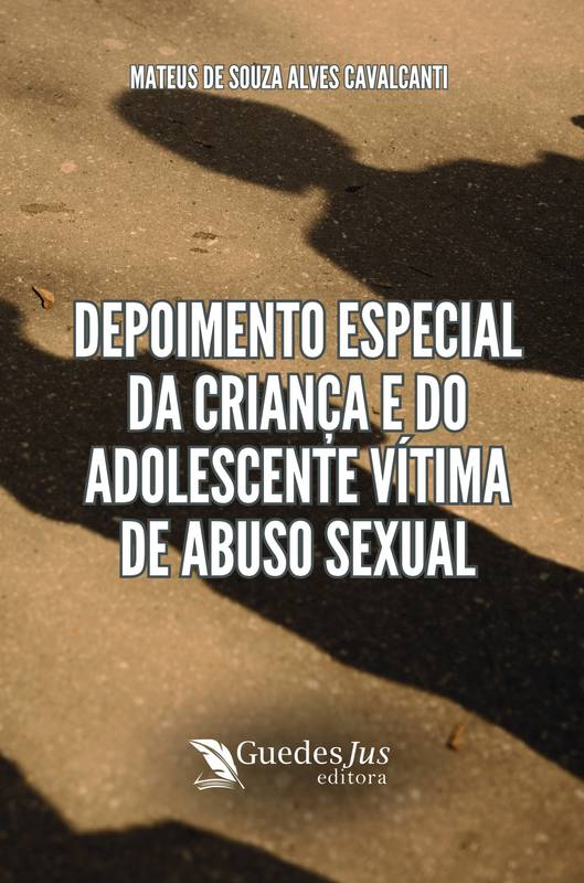 Depoimento Especial Da Crian A E Do Adolescente V Tima De Abuso Sexual Loja Uiclap