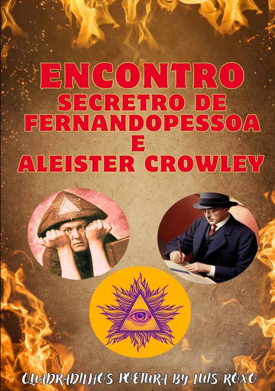 Encontro Secreto de Fernando Pessoa e Aleister Crowley