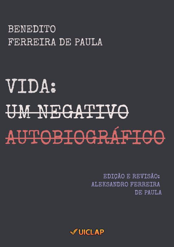 VIDA: UM NEGATIVO AUTOBIOGRÁFICO