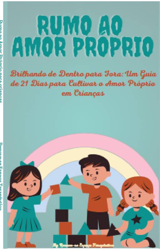 Rumo ao Amor Próprio para Crianças