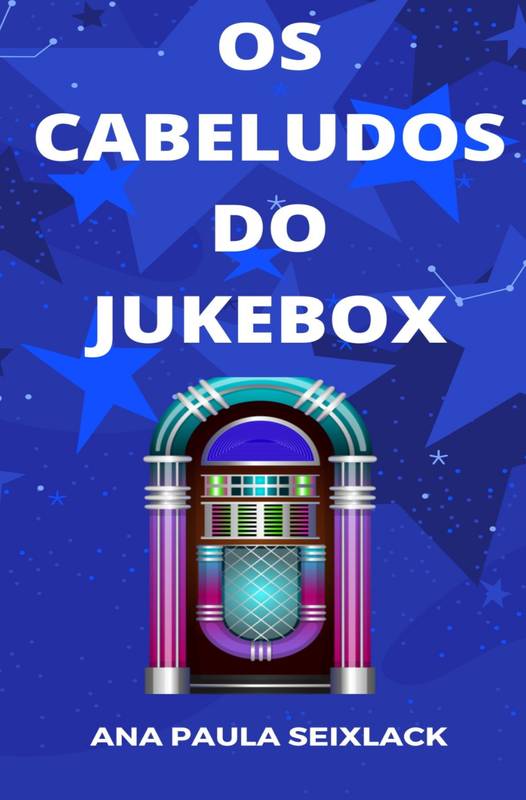 OS CABELUDOS DO JUKEBOX