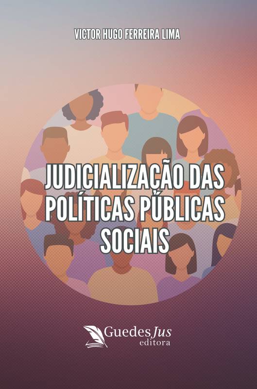 Judicialização das Políticas Públicas Sociais
