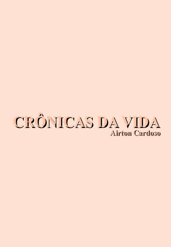 Crônicas da vida