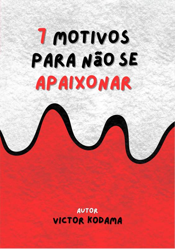 7 motivos para não se apaixonar