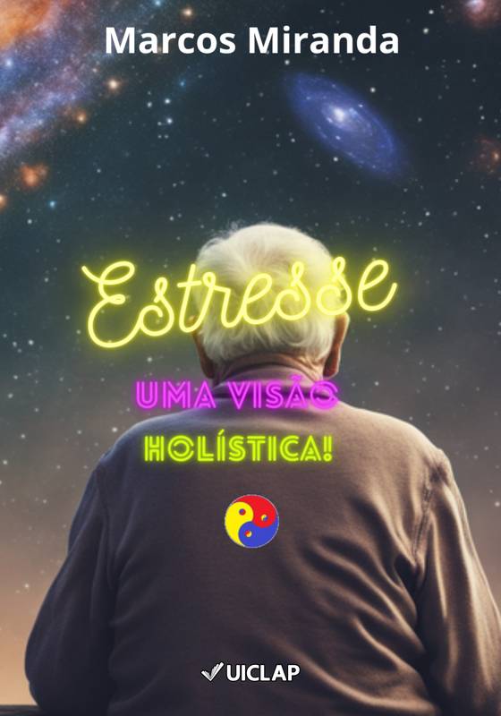 Estresse Uma Visão Holistica