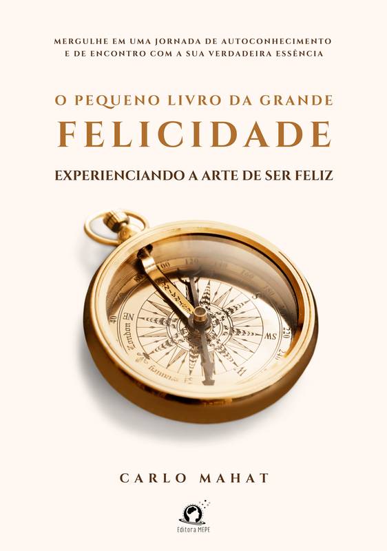 O pequeno livro da grande felicidade