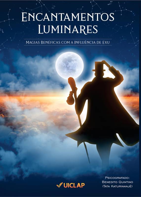 Encantamentos luminares / Magias Benéficas com influência de Exu