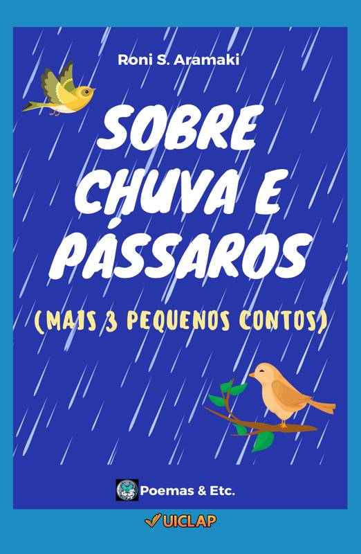 Sobre Chuva e Pássaros