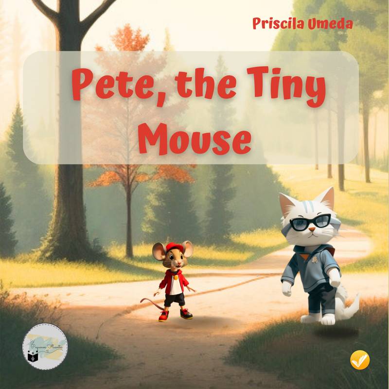 Pete, the Tiny Mouse