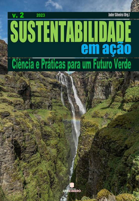 Sustentabilidade em Ação: Ciência e Práticas para um Futuro Verde - Volume 2