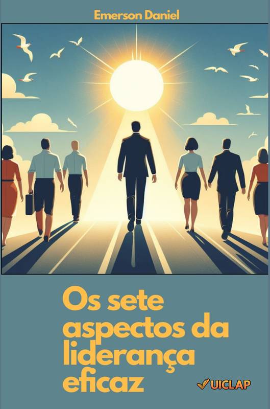 7 ASPECTOS DA LIDERANÇA EFICAZ