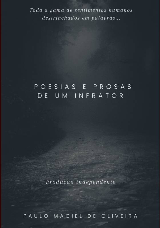 Poesias e prosas de um infrator