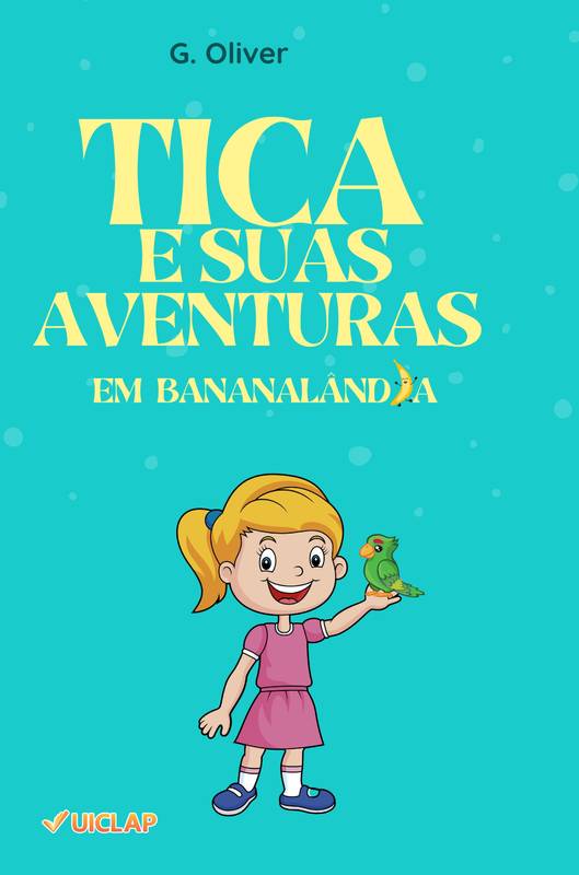 Tica e suas aventuras