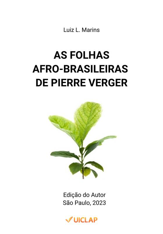 AS FOLHAS AFRO-BRASILEIRAS DE PIERRE VERGER